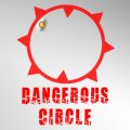 Dangerous Circle